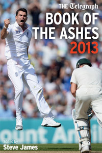 The Telegraph Book of The Ashes 2013