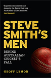 Steve Smith's Men - Geoff Lemon