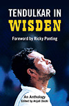 Tendulkar in Wisden - An Anthology  