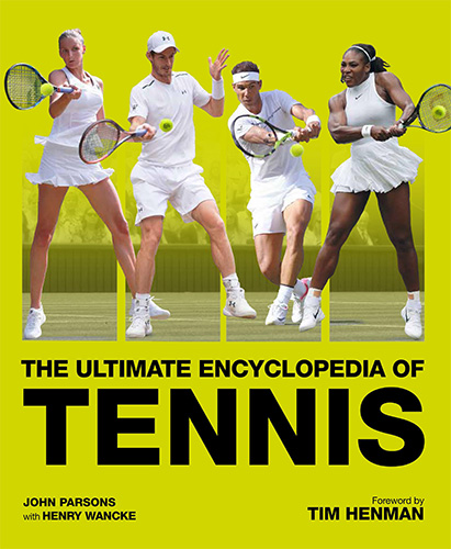 The Ultimate Encyclopedia of Tennis