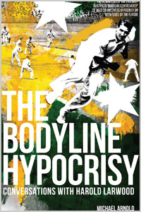 The Bodyline Hypocrisy