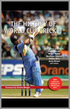 The History of World Cup Cricket 1975-2011 by James Alter