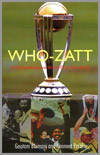 WHO-ZATT - A comprehensive World Cup Quiz Book