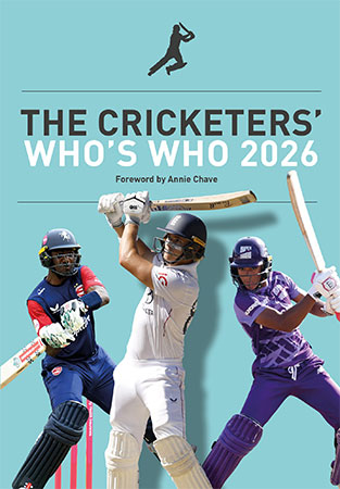 The Cricketers' Who's who 2026 edited by Benj Moorehead