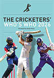 The Cricketers' Who's who 2026 edited by Benj Moorehead